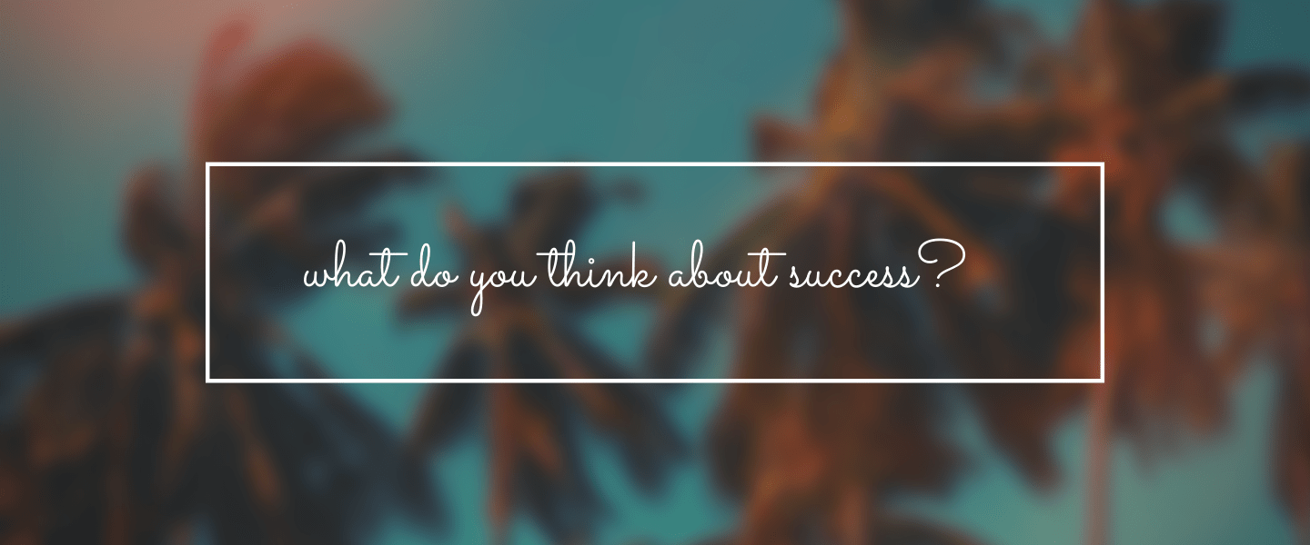 The Concept of Success