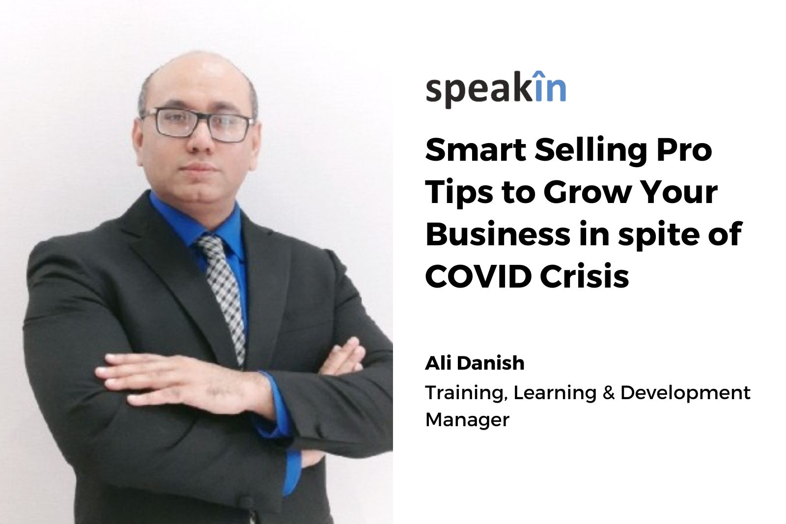 Smart Selling Pro Tips to Grow Your Business in spite of COVID Crisis