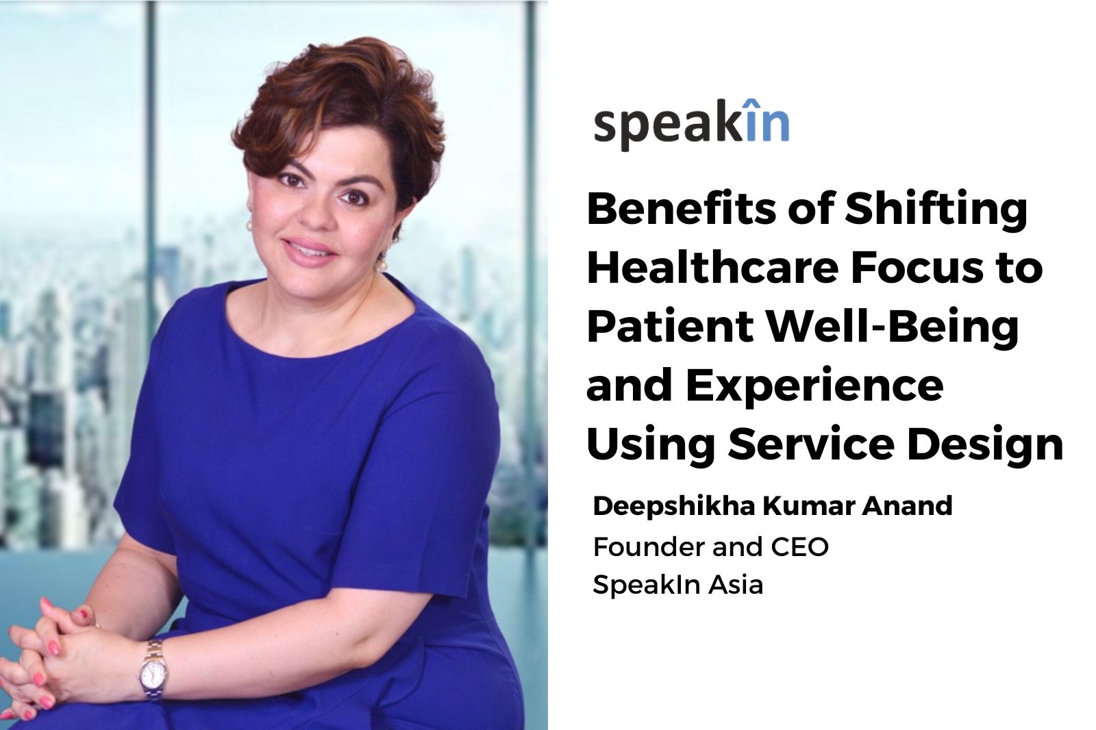 Benefits of Shifting Healthcare Focus to Patient Well-Being and Experience Using Service Design