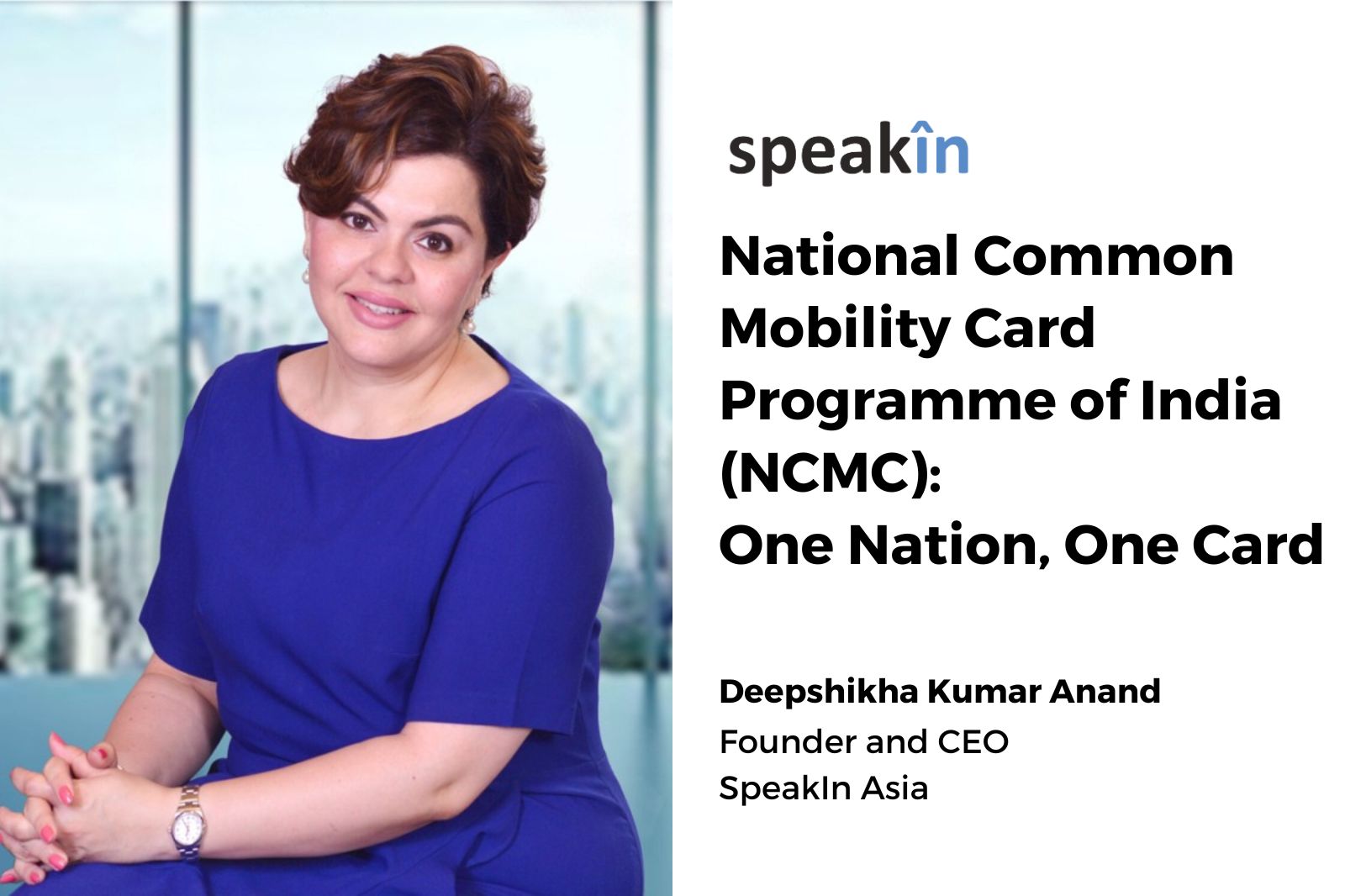 National Common Mobility Card Programme of India (NCMC): One Nation, One Card