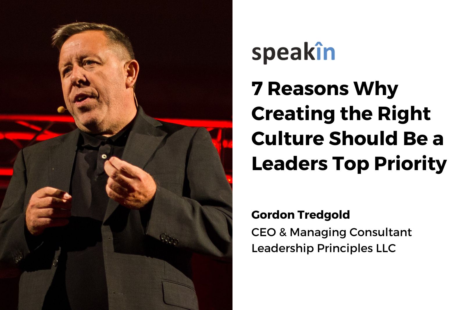 7 Reasons Why Creating the Right Culture Should Be a Leaders Top Priority