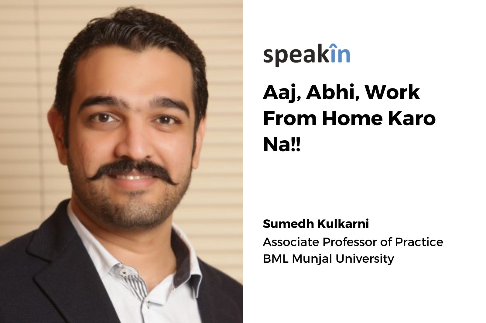 Aaj, Abhi, Work From Home Karo Na!!