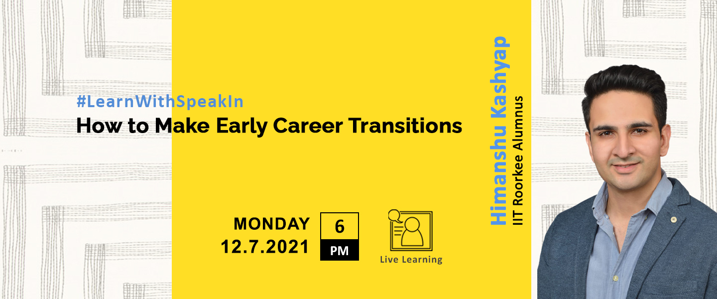 How to Make Early Career Transitions