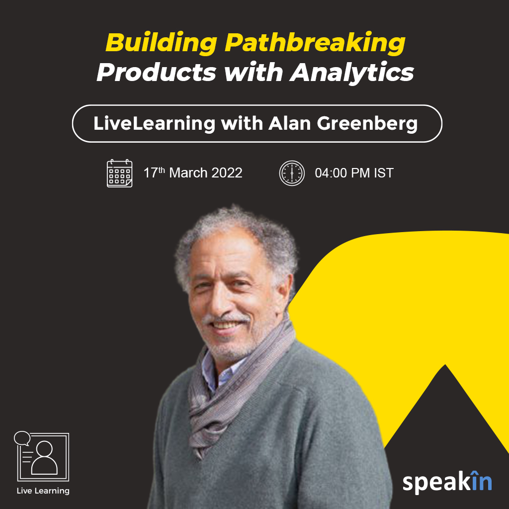 Building Pathbreaking Products with Analytics