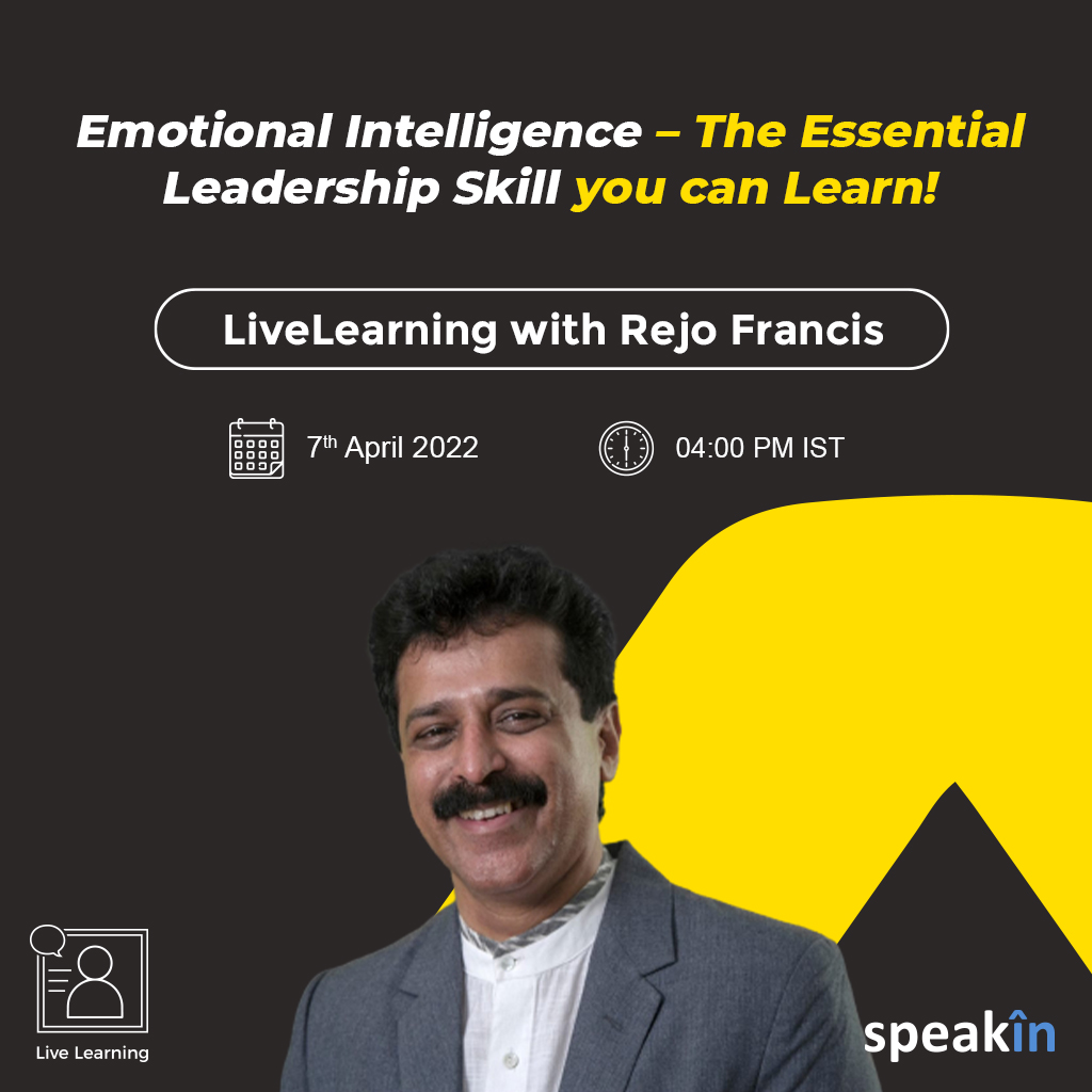 Emotional Intelligence - The Essential Leadership Skill you can Learn