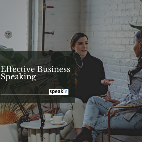 Effective Business Speaking
