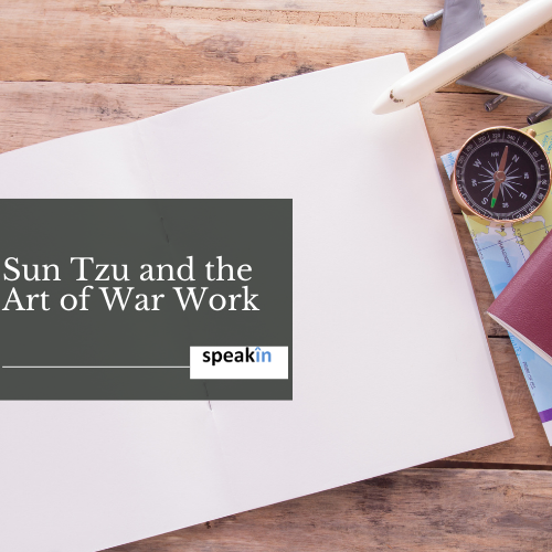 Sun Tzu and the Art of War Work