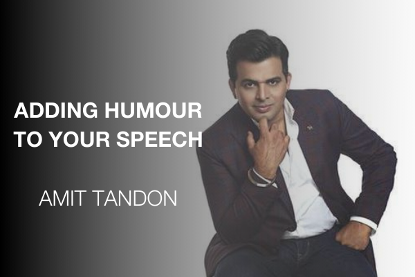 Adding Humour in Your Speech