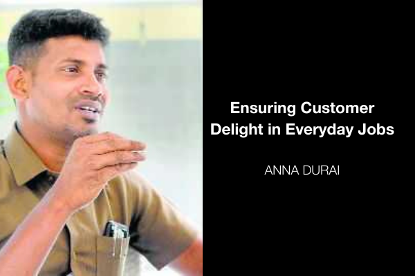 Ensuring Customer Delight in Everyday Jobs