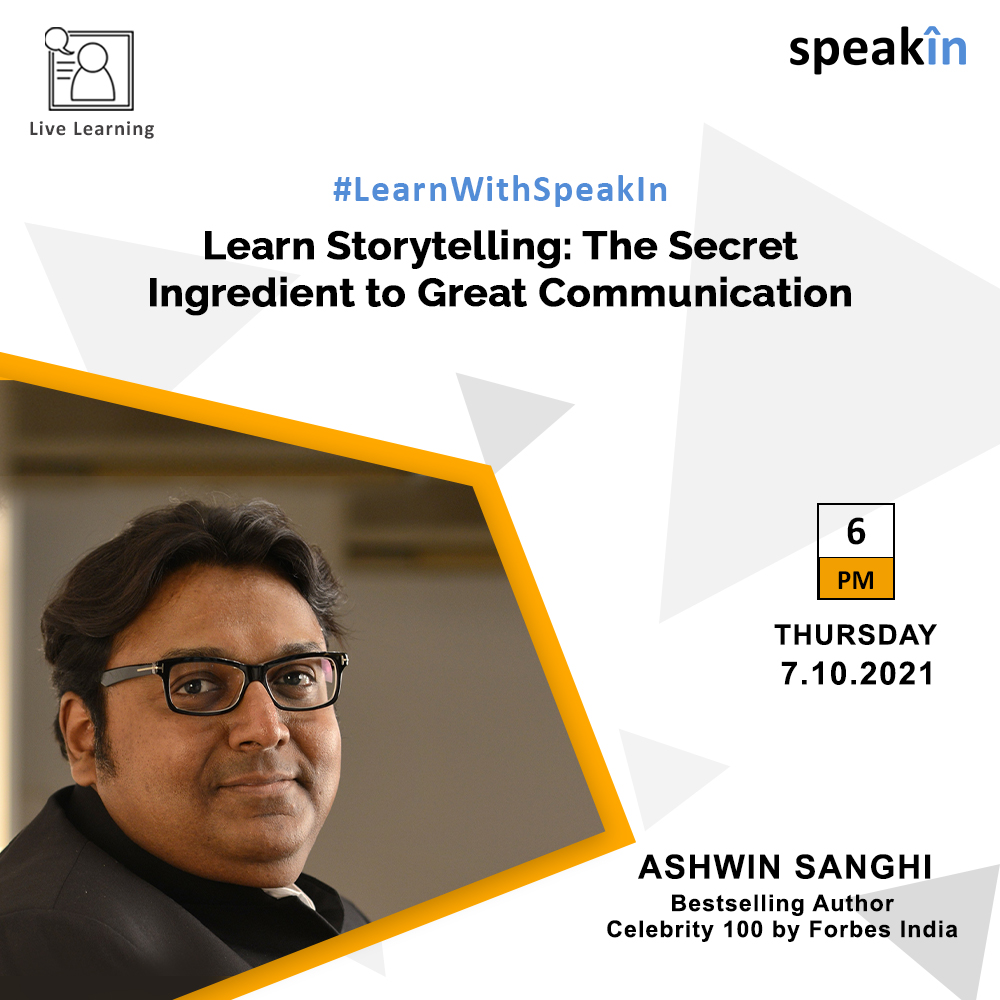 Learn Storytelling: The Secret Ingredient to Great Communication