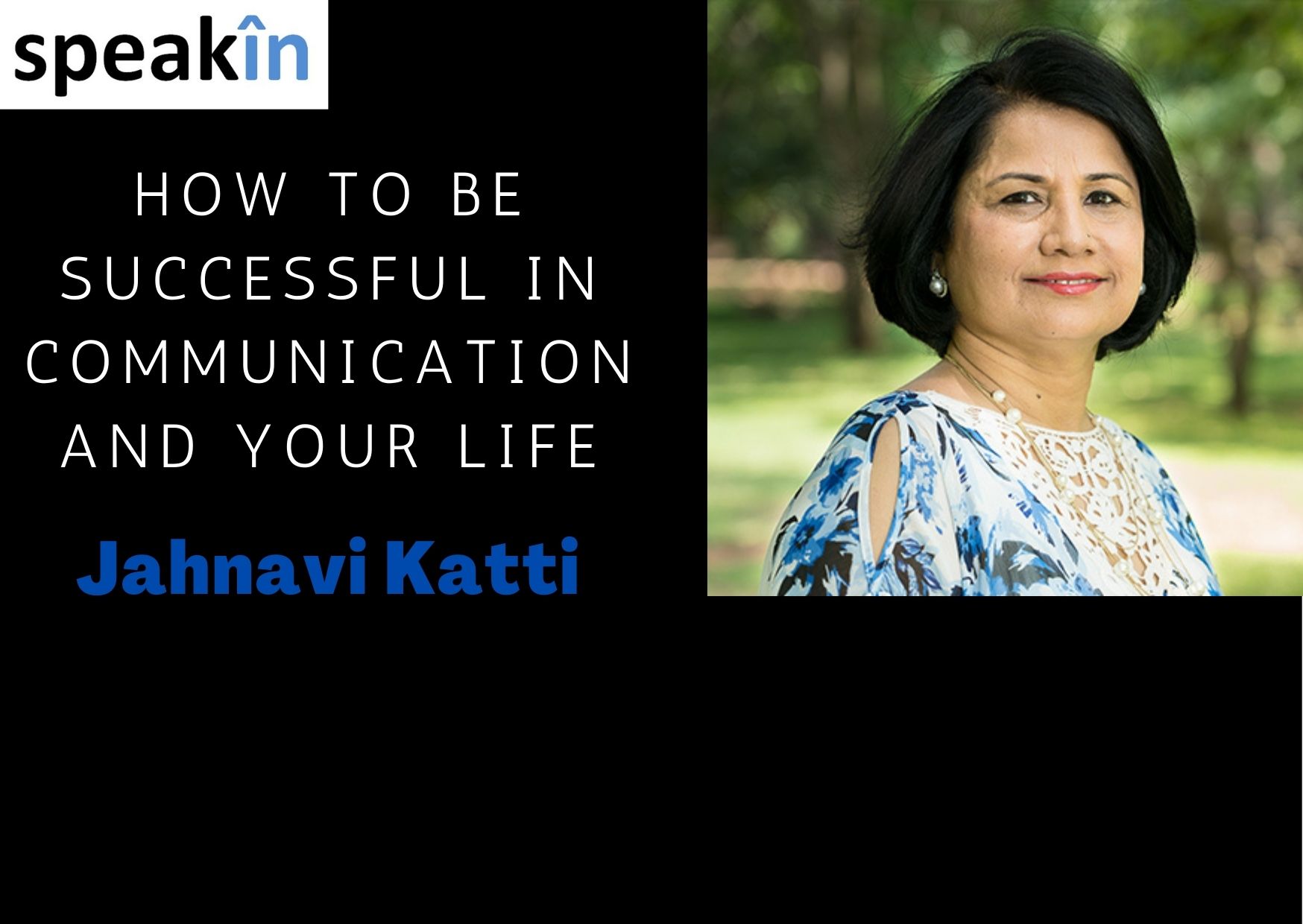 How to be successful in your communications and your life