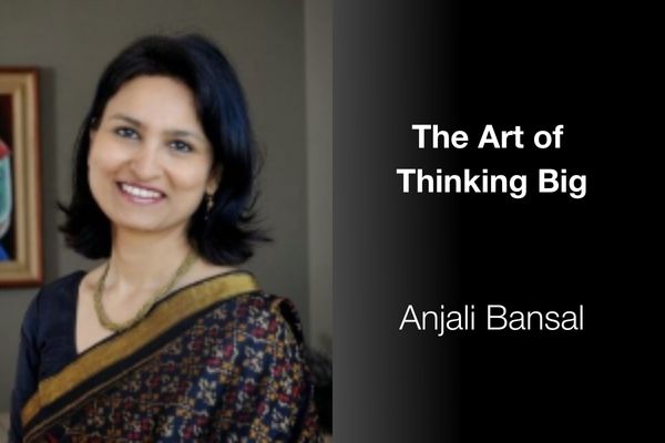 The Art of Thinking Big