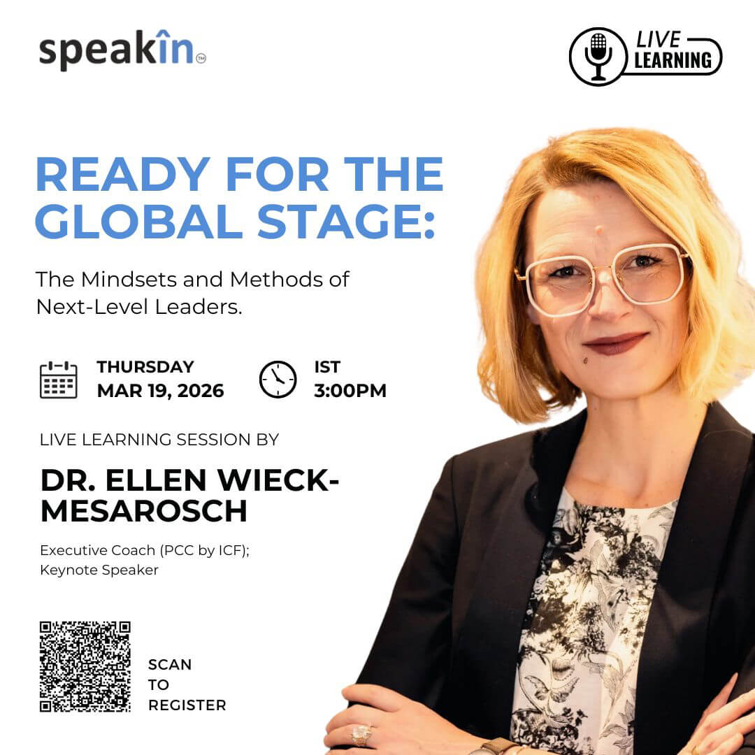 Ready For The Global Stage: The Mindsets and Methods of Next-Level Leaders