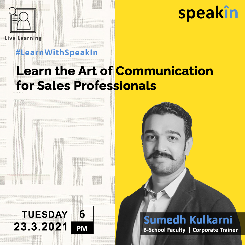 Art of Communication for Sales Professionals