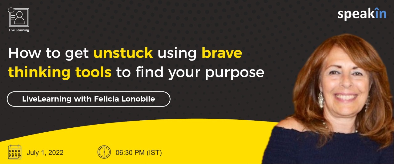 How to get Unstuck using Brave Thinking Tools