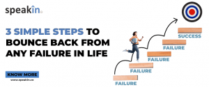 3 Simple Steps to Bounce Back From Failure