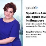 SpeakIn’s Asia Dialogues Launches In Singapore; To Enable Discussion And Thought Leadership On Diversity, ESG & More