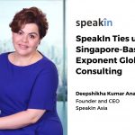 Asia’s Largest Professional Learning Platform SpeakIn Ties up with Singapore-based Exponent Global Consulting