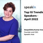 SpeakIn Top 10 Expert Speakers – April 2022