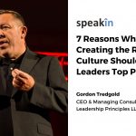 7 Reasons Why Creating the Right Culture Should Be a Leaders Top Priority