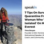 7 Tips – Surviving Quarantine From A Woman Who ‘Self-Isolated’ On Mount Everest