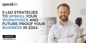 5 L&D strategies to implement in 2024.