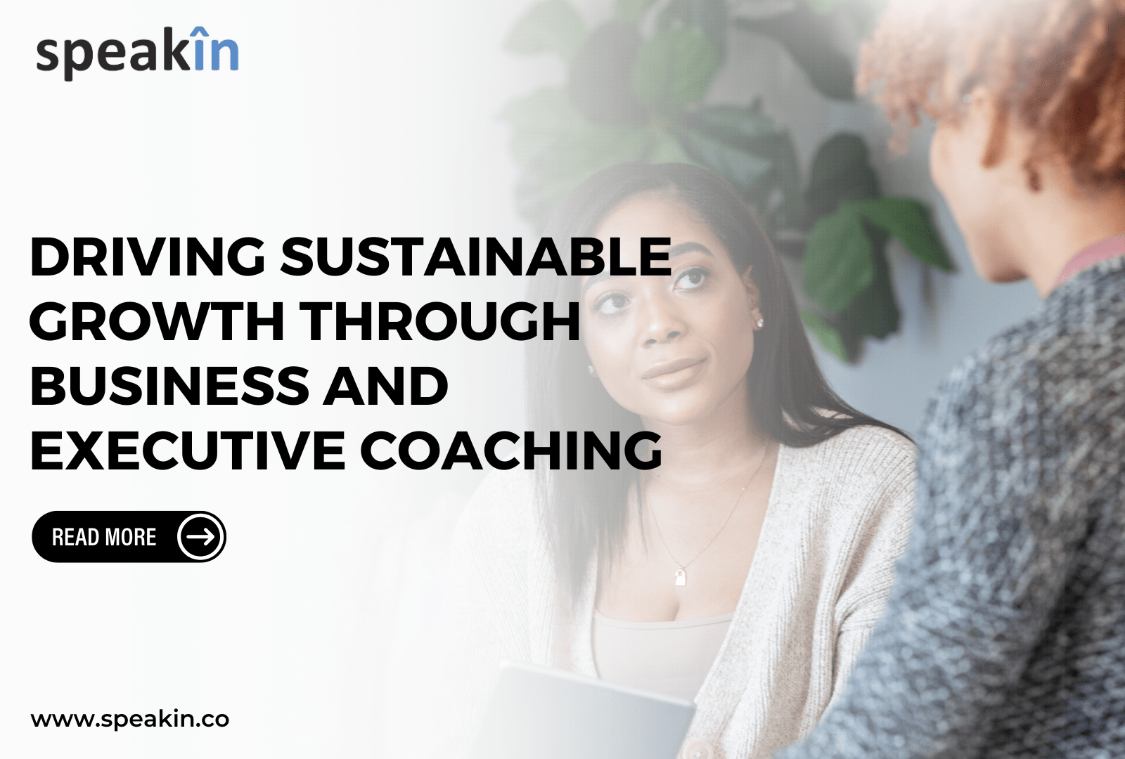 Driving Sustainable Growth through Business and Executive Coaching